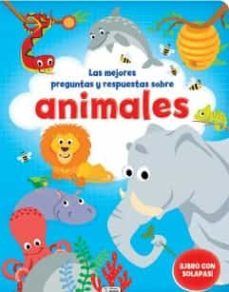 LAS MEJORES PREGUNTAS Y RESPUESTAS SOBRE ANIMALES