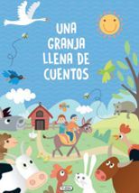 UNA GRANJA LLENA DE CUENTOS