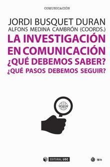 LA INVESTIGACI�N EN COMUNICACI�N