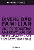 DIVERSIDAD FAMILIAR. UNA PERSPECTIVA ANTROPOLGICA