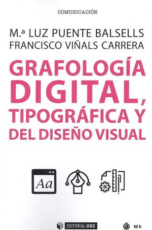 GRAFOLOG�A DIGITAL, TIPOGR�FICA Y DEL DISE�O VISUAL