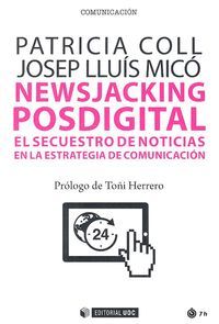 NEWSJACKING POSDIGITAL: EL SECUESTRO DE NOTICIAS EN LA ESTRATEGIA DE COMUNICACION