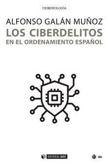 LOS CIBERDELITOS EN EL ORDENAMIENTO ESPAOL