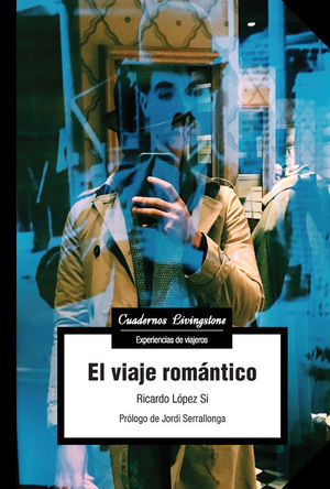 EL VIAJE ROMANTICO