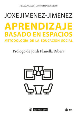 APRENDIZAJE BASADO EN ESPACIOS. METODOLOGIA DE LA EDUCACION SOCIAL