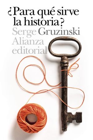 �PARA QU� SIRVE LA HISTORIA?