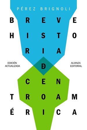 BREVE HISTORIA DE CENTROAME�RICA