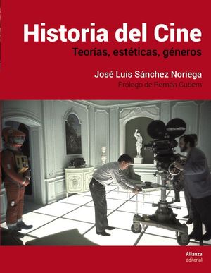 HISTORIA DEL CINE. TEORAS, ESTTICAS, GNEROS