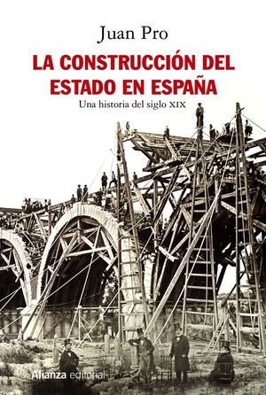 LA CONSTRUCCIN DEL ESTADO EN ESPAA