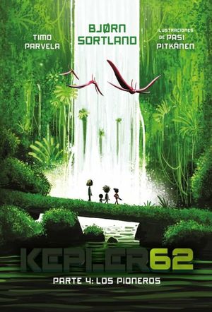 KEPLER 62. PARTE 4: LOS PIONEROS