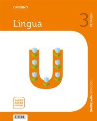 CADERNO LINGUA 3 PRIMARIA (GALICIA) SABER FACER CONTIGO