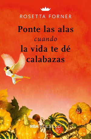 PONTE LAS ALAS CUANDO LA VIDA TE Dɐ CALABAZAS