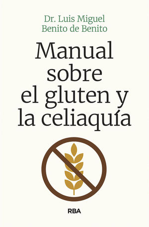 MANUAL SOBRE EL GLUTEN Y LA CELIAQUA