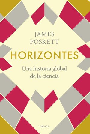 HORIZONTES. UNA HISTORIA GLOBAL DE LA CIENCIA