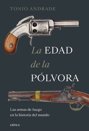 LA EDAD DE LA P�LVORA