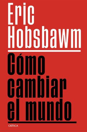 C�MO CAMBIAR EL MUNDO