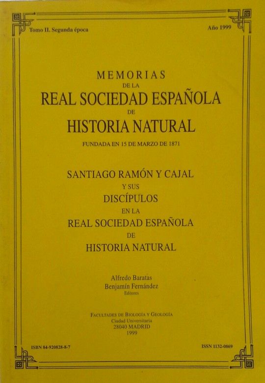 MEMORIAS DE LA REAL SOCIEDAD ESPAOLA DE HISTORIA NATURAL. SANTIAGO RAMN Y CAJA