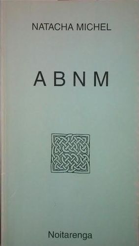 ABNM: DI�LOGO ALAIN BADIOU-NATACHA MICHEL