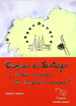 CAMINO DE SANTIAGO. DONDE EMPIEZA TU VERDADERO CAMINO?