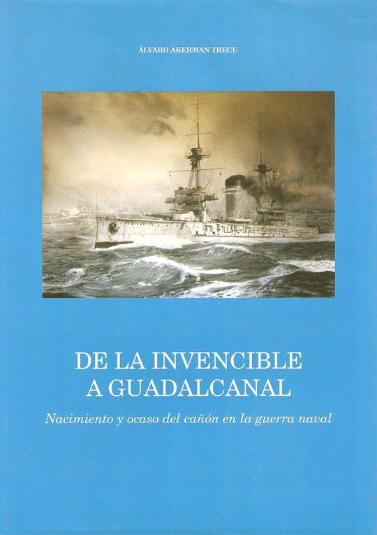 DE LA INVENCIBLE A GUADALCANAL