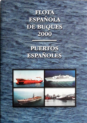 FLOTA ESPA�OLA DE BUQUES, 2000, PUERTOS ESPA�OLES
