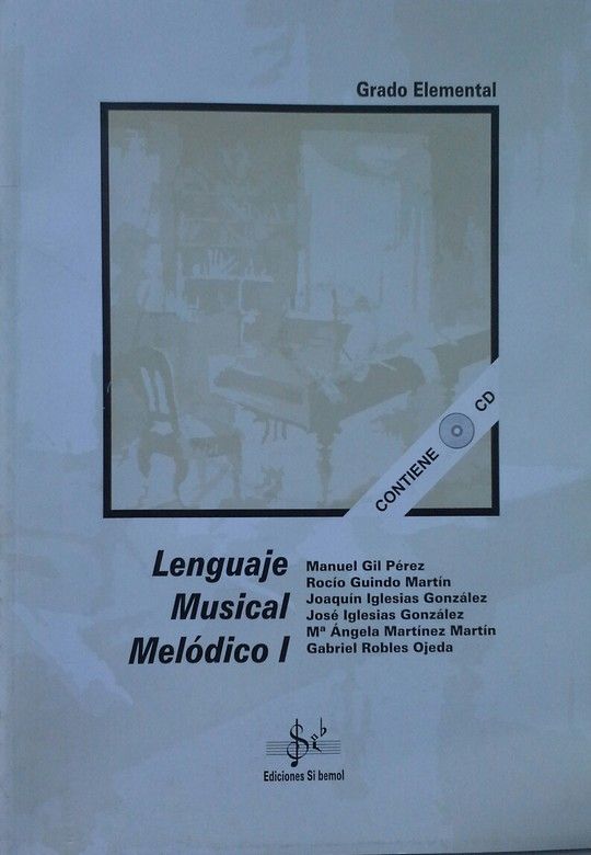 LENGUAJE MUSICAL MELDICO I, GRADO ELEMENTAL