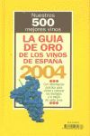 LA GU�A DE ORO DE LOS VINOS 2004