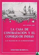 LA CASA DE CONTRATACIN Y EL CONSEJO DE INDIAS