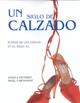 UN SIGLO DE ZAPATOS