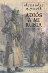 ADI�S A MI RUSIA