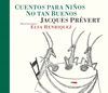 CUENTOS PARA NI�OS NO TAN BUENOS