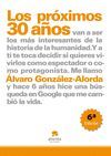 LOS PROXIMOS  TREINTA A�OS 30 A�OS...