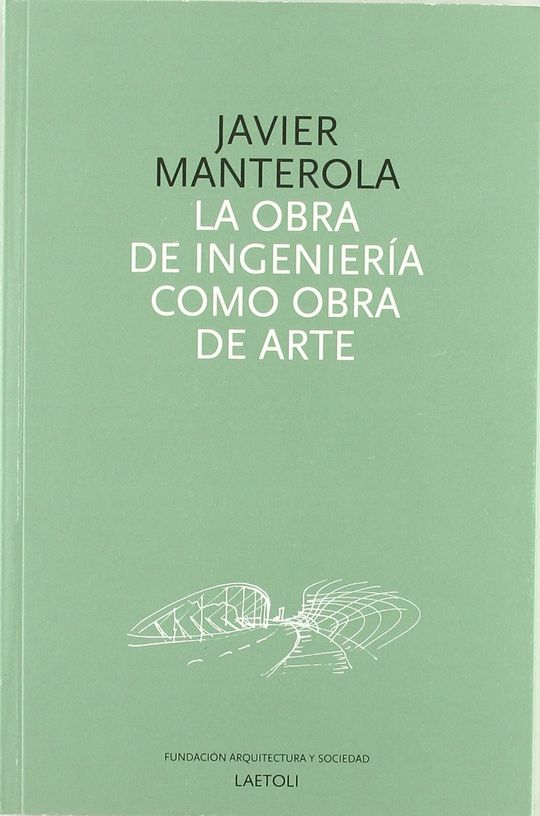 LA OBRA DE INGENIER�A COMO OBRA DE ARTE