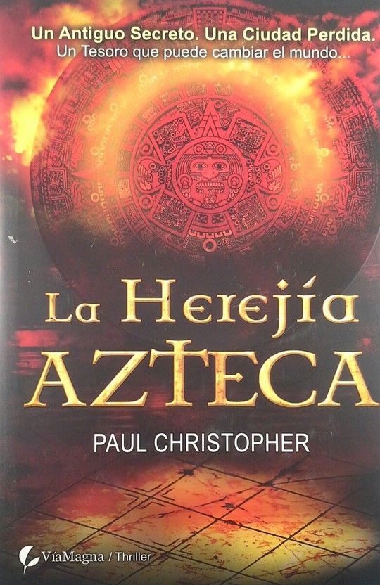 LA HEREJ�A AZTECA