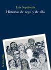 HISTORIAS DE AQU� Y DE ALL�