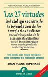 LAS 27 VIRTUDES DEL CODIGO SECRETO DE LA LEYENDA ZEN DE LOS