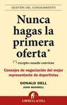 NUNCA HAGAS LA PRIMERA OFERTA