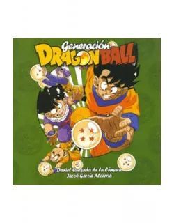 GENERACION DRAGON BALL
