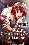 LAS CRIATURAS DE LA NOCHE