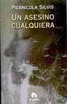 UN ASESINO CUALQUIERA