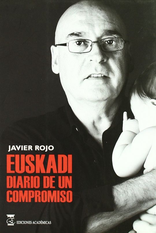 EUSKADI. DIARIO DE UN COMPROMISO