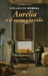 AUR�LIA O EL SUE�O Y LA VIDA