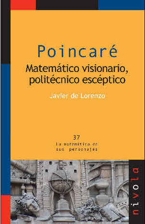 POINCAR. MATERMTICO VISIONARIO, POLITCNICO ESCPTICO