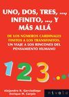 UNO, DOS, TRES ..., INFINITO ..., Y M�S ALL�