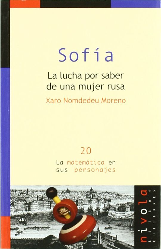 SOF�A. LA LUCHA POR SABER DE UNA MUJER RUSA
