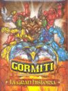 GORMITI. LA GRAN HISTORIA