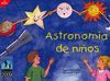 ASTRONOMA DE NIOS  ( 4 EDICIN )