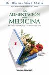 ALIMENTACION COMO MEDICINA, LA (B4P)