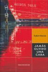 JAM�S OLVIDO UNA CARA