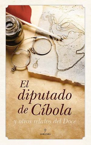 EL DIPUTADO DE C�BOLA Y OTROS RELATOS DEL DOCE